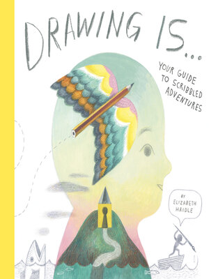 cover image of Drawing Is ...